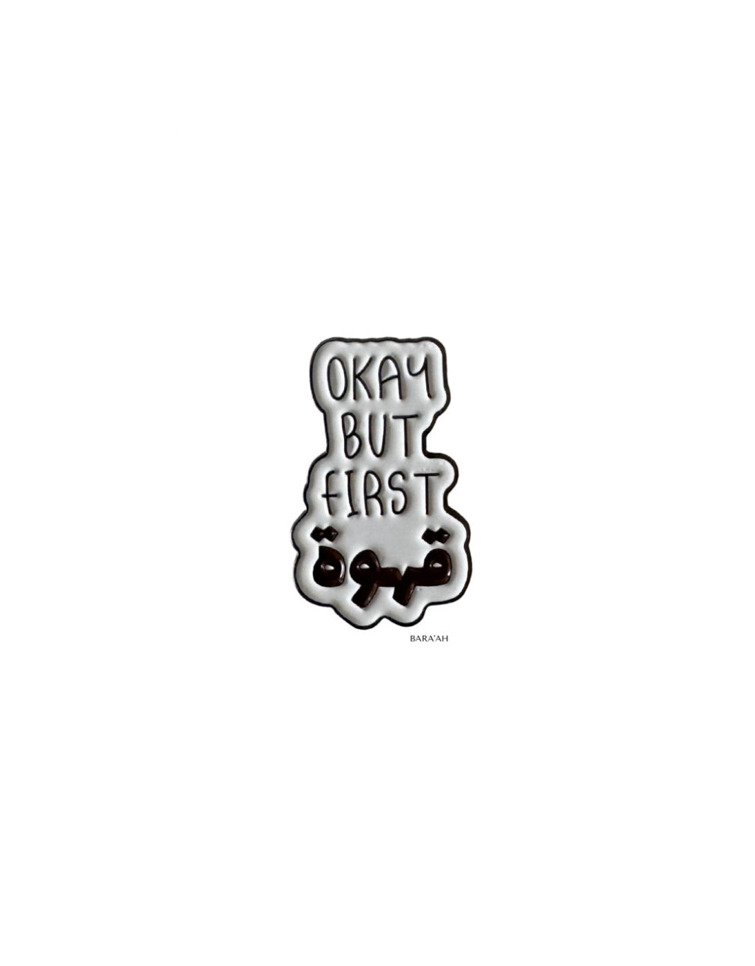 Okay but first qahwa