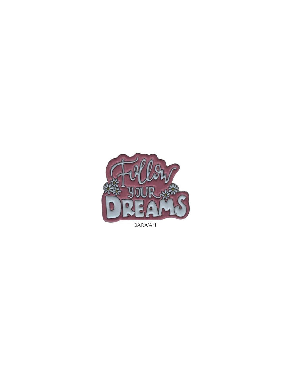 'Follow your dreams'